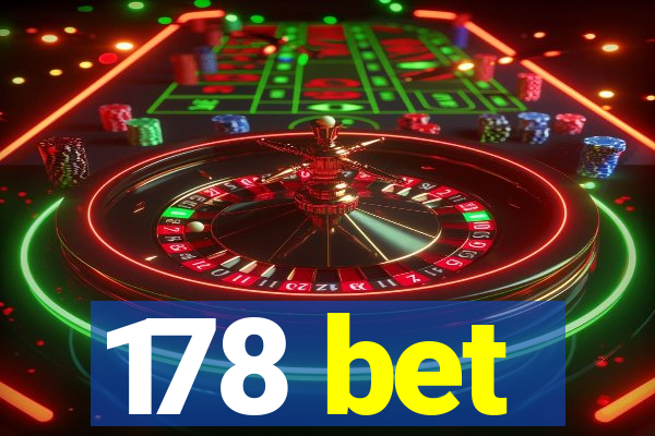 178 bet